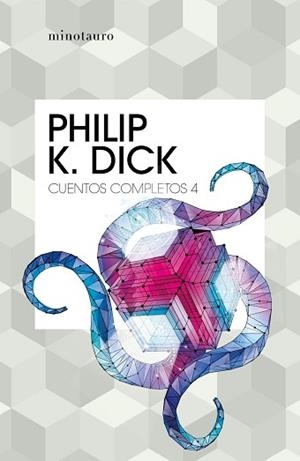 CUENTOS COMPLETOS-4(PHILIP K. DICK) | 9788445007242 | DICK,PHILIP K. | Llibreria Geli - Llibreria Online de Girona - Comprar llibres en català i castellà