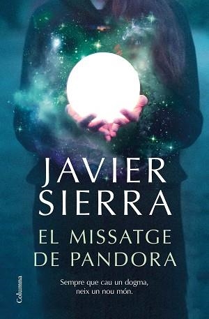 EL MISSATGE DE PANDORA | 9788466426909 | SIERRA,JAVIER | Libreria Geli - Librería Online de Girona - Comprar libros en catalán y castellano