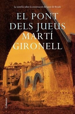 EL PONT DELS JUEUS | 9788466427036 | GIRONELL,MARTÍ | Llibreria Geli - Llibreria Online de Girona - Comprar llibres en català i castellà