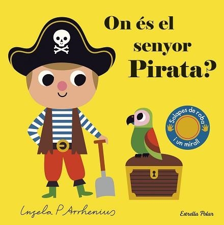 ON ÉS EL SENYOR PIRATA? | 9788491379690 | ARRHENIUS,INGELA P. | Llibreria Geli - Llibreria Online de Girona - Comprar llibres en català i castellà