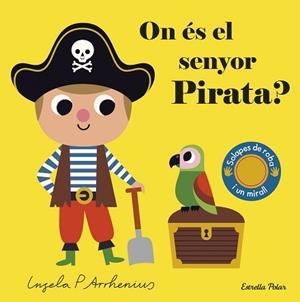 ON ÉS EL SENYOR PIRATA? | 9788491379690 | ARRHENIUS,INGELA P. | Libreria Geli - Librería Online de Girona - Comprar libros en catalán y castellano
