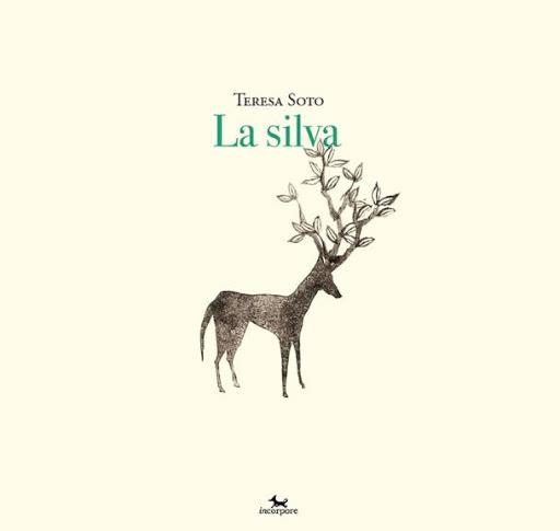 LA SILVA | 9788412014754 | SOTO,TERESA | Libreria Geli - Librería Online de Girona - Comprar libros en catalán y castellano