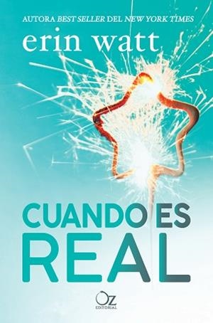 CUANDO ES REAL | 9788416224906 | WATT,ERIN | Llibreria Geli - Llibreria Online de Girona - Comprar llibres en català i castellà