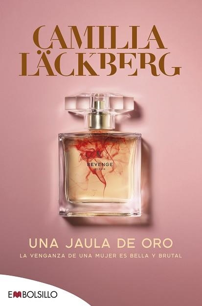 UNA JAULA DE ORO | 9788418185076 | LÄCKBERG,CAMILLA | Libreria Geli - Librería Online de Girona - Comprar libros en catalán y castellano