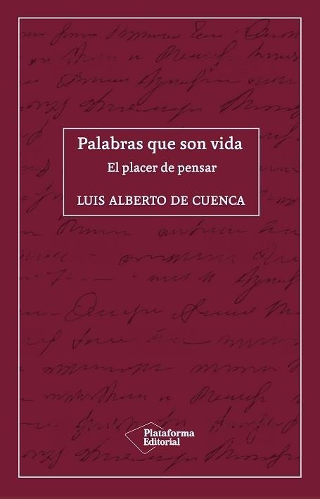 PALABRAS QUE SON VIDA.EL PLACER DE PENSAR | 9788418285035 | DE CUENCA,LUIS ALBERTO | Libreria Geli - Librería Online de Girona - Comprar libros en catalán y castellano