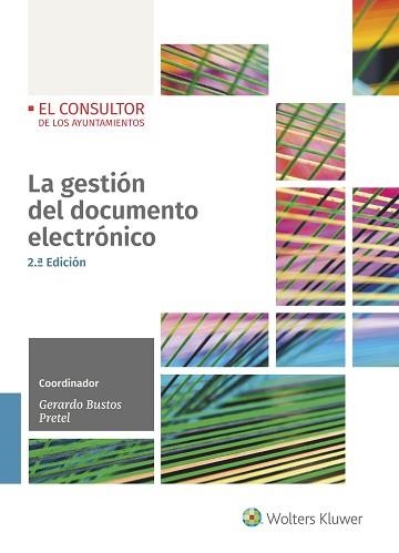 LA GESTIÓN DEL DOCUMENTO ELECTRÓNICO  | 9788470528095 | BUSTOS PRETEL,GERARDO | Libreria Geli - Librería Online de Girona - Comprar libros en catalán y castellano