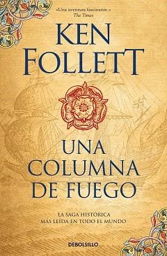 UNA COLUMNA DE FUEGO(SAGA LOS PILARES DE LA TIERRA 3) | 9788466351058 | FOLLETT,KEN | Libreria Geli - Librería Online de Girona - Comprar libros en catalán y castellano