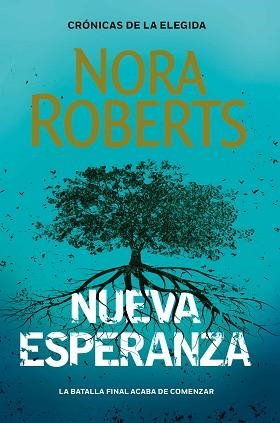 NUEVA ESPERANZA(CRÓNICAS DE LA ELEGIDA 3) | 9788401024122 | ROBERTS,NORA | Llibreria Geli - Llibreria Online de Girona - Comprar llibres en català i castellà