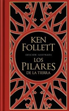 LOS PILARES DE LA TIERRA(EDICIÓN ILUSTRADA) | 9788401023866 | FOLLETT,KEN | Libreria Geli - Librería Online de Girona - Comprar libros en catalán y castellano