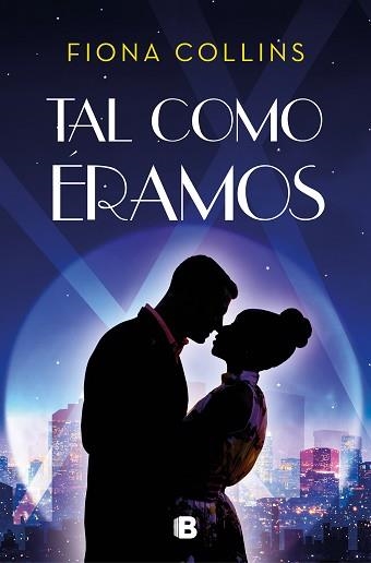 TAL COMO ÉRAMOS | 9788466668262 | COLLINS,FIONA | Llibreria Geli - Llibreria Online de Girona - Comprar llibres en català i castellà