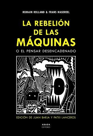 LA REBELIÓN DE LAS MÁQUINAS O EL PENSAR DESENCADENADO | 9788417301675 | ROLLAND,ROMAIN | Llibreria Geli - Llibreria Online de Girona - Comprar llibres en català i castellà