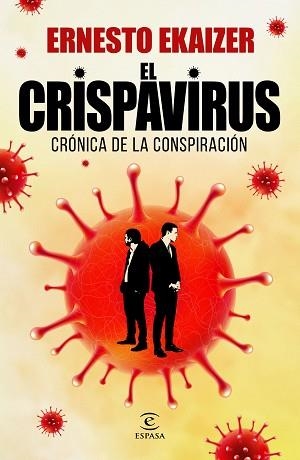 EL CRISPAVIRUS.CRÓNICA DE LA CONSPIRACIÓN | 9788467060386 | EKAIZER,ERNESTO | Llibreria Geli - Llibreria Online de Girona - Comprar llibres en català i castellà