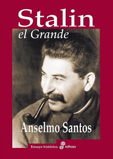 STALIN,EL GRANDE | 9788435027526 | SANTOS,ANSELMO | Libreria Geli - Librería Online de Girona - Comprar libros en catalán y castellano