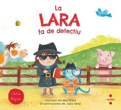 LA LARA FA DE DETECTIU | 9788466147774 | GIL, CARMEN | Libreria Geli - Librería Online de Girona - Comprar libros en catalán y castellano