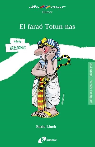 EL FARAÓ TOTUN-NAS | 9788499063904 | LLUCH,ENRIC | Libreria Geli - Librería Online de Girona - Comprar libros en catalán y castellano