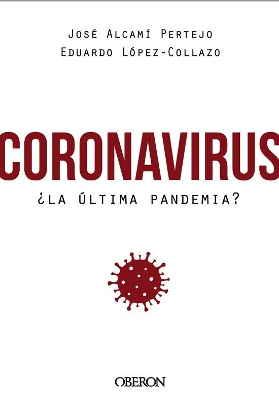 CORONAVIRUS,¿LA ÚLTIMA PANDEMIA? | 9788441542846 | Libreria Geli - Librería Online de Girona - Comprar libros en catalán y castellano