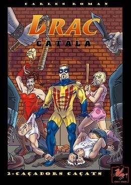 DRAC CATALÀ-2.CAÇADORS CAÇATS | 9788409195473 | ROMAN,CARLES | Llibreria Geli - Llibreria Online de Girona - Comprar llibres en català i castellà
