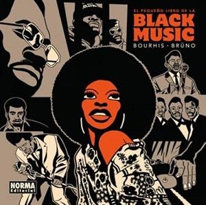 EL PEQUEÑO LIBRO DE LA BLACK MUSIC | 9788467940886 | BOURHIS/BRÜNO | Libreria Geli - Librería Online de Girona - Comprar libros en catalán y castellano