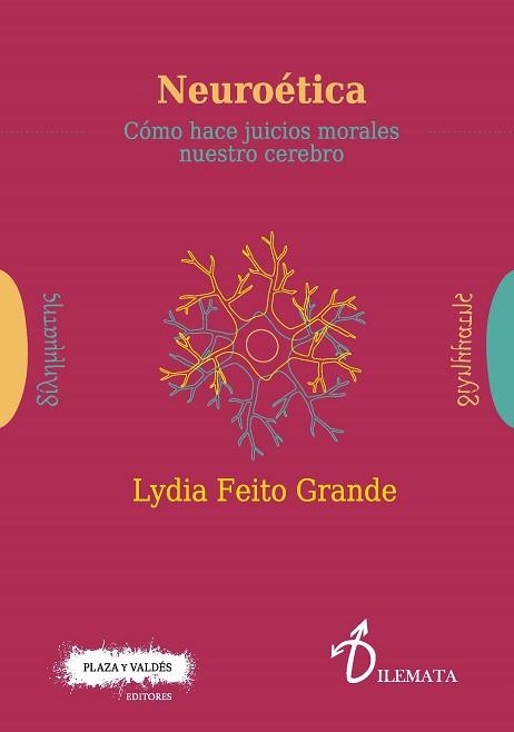 NEUROÉTICA.CÓMO HACE JUICIOS MORALES NUESTRO CEREBRO | 9788417121266 | FEITO,LYDIA | Libreria Geli - Librería Online de Girona - Comprar libros en catalán y castellano