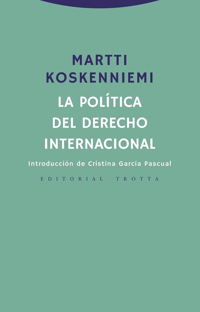 LA POLÍTICA DEL DERECHO INTERNACIONAL | 9788498797947 | KOSKENNIEMI,MARTTI | Libreria Geli - Librería Online de Girona - Comprar libros en catalán y castellano