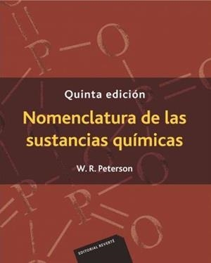NOMENCLATURA DE LAS SUSTANCIAS QUÍMICAS(5ª EDICIÓN 2020) | 9788429176094 | PETERSON,W.R. | Libreria Geli - Librería Online de Girona - Comprar libros en catalán y castellano