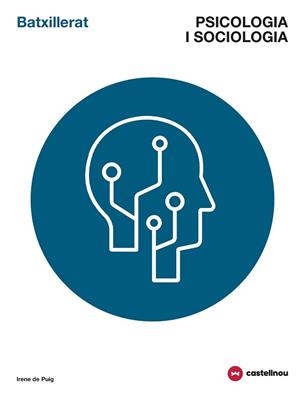 PSICOLOGIA I SOCIOLOGIA(BATXILLERAT( | 9788417406554 | DE PUIG,IRENE | Libreria Geli - Librería Online de Girona - Comprar libros en catalán y castellano