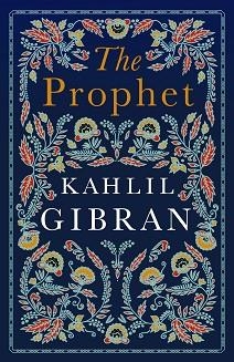 THE PROPHET | 9781847498274 | GIBRAN,KAHLIL | Llibreria Geli - Llibreria Online de Girona - Comprar llibres en català i castellà