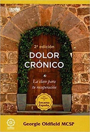 DOLOR CRÓNICO.LA CLAVE PARA TU RECUPERACIÓN | 9788416765973 | OLDFIELD,GEORGIE | Libreria Geli - Librería Online de Girona - Comprar libros en catalán y castellano