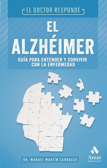 EL ALZHEIMER(EL DOCTOR RESPONDE) | 9788497357722 | MARTÍN CARRASCO, MANUEL | Llibreria Geli - Llibreria Online de Girona - Comprar llibres en català i castellà