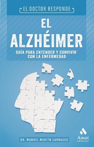 EL ALZHEIMER(EL DOCTOR RESPONDE) | 9788497357722 | MARTÍN CARRASCO, MANUEL | Llibreria Geli - Llibreria Online de Girona - Comprar llibres en català i castellà