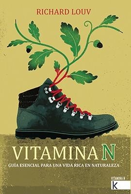 VITAMINA N | 9788416721511 | LOUV, RICHARD | Libreria Geli - Librería Online de Girona - Comprar libros en catalán y castellano