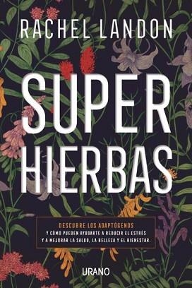 SUPERHIERBAS | 9788416720507 | LANDON, RACHEL | Libreria Geli - Librería Online de Girona - Comprar libros en catalán y castellano