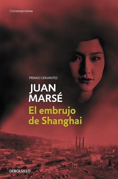 EL EMBRUJO DE SHANGHAI | 9788497931748 | MARSÉ,JUAN | Libreria Geli - Librería Online de Girona - Comprar libros en catalán y castellano