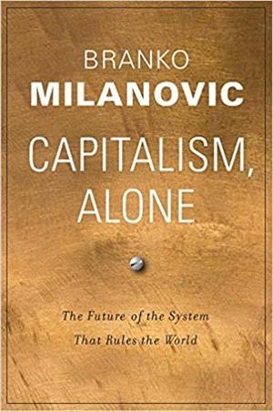 CAPITALISM,ALONE.THE FUTURE OF THE SYSTEM THAT RULES THE WORLD | 9780674987593 | MILANOVIC,BRNAKO | Llibreria Geli - Llibreria Online de Girona - Comprar llibres en català i castellà