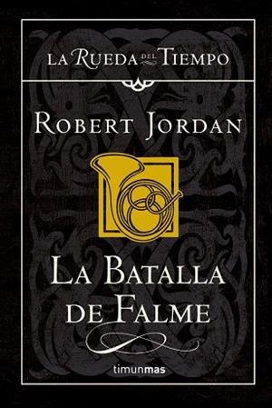 LA BATALLA DE FALME | 9788448034511 | JORDAN,ROBERT | Llibreria Geli - Llibreria Online de Girona - Comprar llibres en català i castellà
