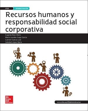 RECURSOS HUMANOS Y RESPONSABILIDAD SOCIAL CORPORATIVA(GRADO SUPERIOR.LIBRO DEL ALUMNO) | 9788448609719 | RUIZ OTERO,EUGENIO/GAGO GARCÍA,LOURDES | Libreria Geli - Librería Online de Girona - Comprar libros en catalán y castellano