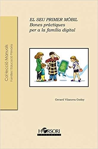 EL SEU PRIMER MÒBIL | 9788412051940 | VILANOVA GODOY, GERARD | Llibreria Geli - Llibreria Online de Girona - Comprar llibres en català i castellà