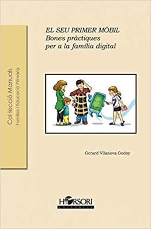 EL SEU PRIMER MÒBIL | 9788412051940 | VILANOVA GODOY, GERARD | Libreria Geli - Librería Online de Girona - Comprar libros en catalán y castellano