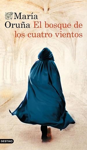 EL BOSQUE DE LOS CUATRO VIENTOS | 9788423357543 | ORUÑA,MARÍA | Libreria Geli - Librería Online de Girona - Comprar libros en catalán y castellano