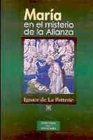 MARIA EN EL MISTERIO DE LA ALIANZA | 9788479147655 | DE LA POTTERIE,IGNACE | Llibreria Geli - Llibreria Online de Girona - Comprar llibres en català i castellà