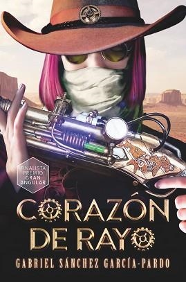 CORAZO´N DE RAYO | 9788413188256 | SANCHEZ GARCIA-PARDO,GABRIEL | Libreria Geli - Librería Online de Girona - Comprar libros en catalán y castellano