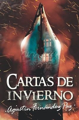 CARTAS DE INVIERNO | 9788413188263 | FERNÁNDEZ PAZ,AGUSTÍN | Libreria Geli - Librería Online de Girona - Comprar libros en catalán y castellano