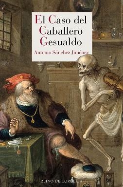 EL CASO DEL CABALLERO GESUALDO | 9788418141195 | SÁNCHEZ JIMÉNEZ,ANTONIO | Libreria Geli - Librería Online de Girona - Comprar libros en catalán y castellano