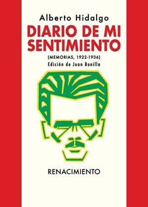 DIARIO DE MI SENTIMIENTO(MEMORIAS, 1922-1936) | 9788417950828 | HIDALGO,ALBERTO | Libreria Geli - Librería Online de Girona - Comprar libros en catalán y castellano