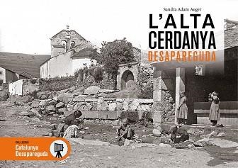 L'ALTA CERDANYA DESAPAREGUDA | 9788417432157 | ADAM AUGER,SANDRA | Libreria Geli - Librería Online de Girona - Comprar libros en catalán y castellano
