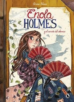 ENOLA HOLMES Y EL SECRETO DEL ABANICO | 9788402422996 | SPRINGER,NANCY/BLASCO,SERENA | Llibreria Geli - Llibreria Online de Girona - Comprar llibres en català i castellà