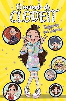 EL MUNDO DE CLODETT-5.SUPERLÍO EN JAPÓN | 9788418038068 | CLODETT | Llibreria Geli - Llibreria Online de Girona - Comprar llibres en català i castellà