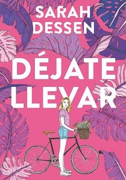 DÉJATE LLEVAR | 9788420440019 | DESSEN,SARAH | Libreria Geli - Librería Online de Girona - Comprar libros en catalán y castellano