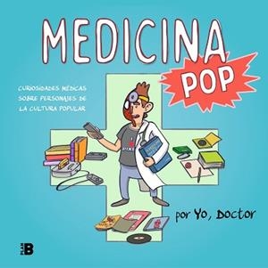 MEDICINA POP | 9788417809614 | YO,DOCTOR | Llibreria Geli - Llibreria Online de Girona - Comprar llibres en català i castellà