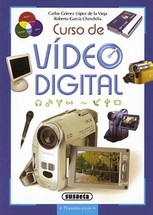 CURSO DE VIDEO DIGITAL | 9788430547838 | GOMEZ LOPEZ DE LA VIEJA,CARLOS/GARCIA CHINCHILLA,R | Libreria Geli - Librería Online de Girona - Comprar libros en catalán y castellano